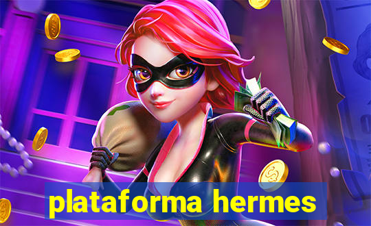 plataforma hermes